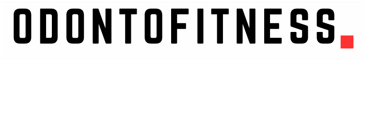 Odontofitness Experience
